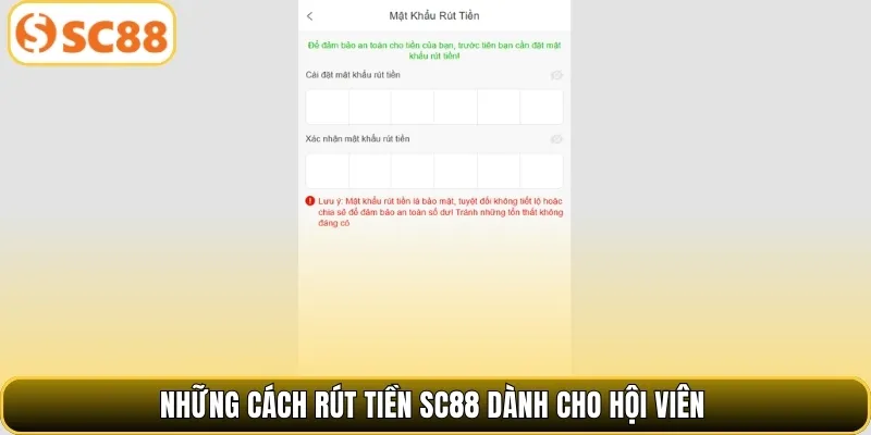 Những cách rút tiền SC88 dành cho hội viên